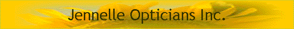 Jennelle Opticians Inc.